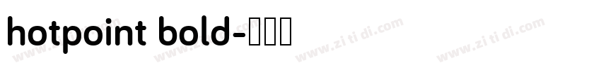 hotpoint bold字体转换